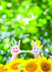 Joie ; Source D'Amour Et De Liberté