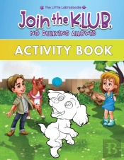 Join The K.L.U.B. - No Bullying Allowed: