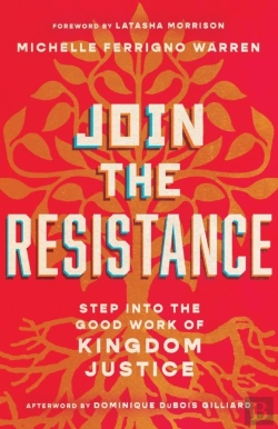 Bertrand.pt - Join The Resistance Â€“ Step Into The Good Work Of Kingdom Justice