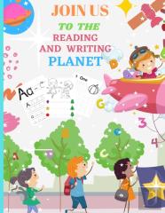 Join Us To The Reading And Writing Planet