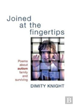 Bertrand.pt - Joined At The Fingertips: Poems About Autism, Family And Surviving