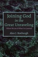 Joining God In The Great Unraveling