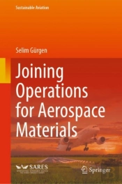 Joining Operations For Aerospace Materials