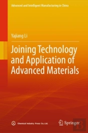 Joining Technology And Application Of Advanced Materials