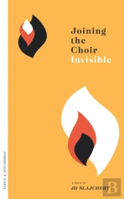 Joining The Choir Invisible