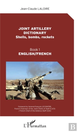 Bertrand.pt - Joint Artillery Dictionnary - Shells, Bombs, Rockets - Book 1 English/French