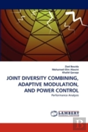 Joint Diversity Combining, Adaptive Modulation, And Power Control