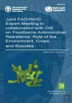Bertrand.pt - Joint Fao/Who Expert Meeting In Collaboration With Oie On Foodborne Antimicrobial Resistance