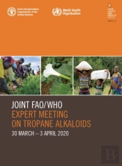 Joint Fao/Who Expert Meeting On Tropane Alkaloids