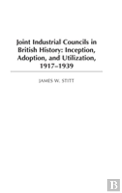 Bertrand.pt - Joint Industrial Councils In British History