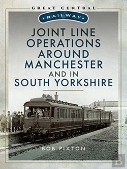 Bertrand.pt - Joint Line Operation Around Manchester And In South Yorkshire