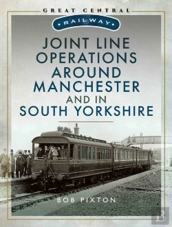 Bertrand.pt - Joint Line Operation Around Manchester And In South Yorkshire