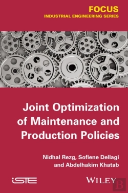 Bertrand.pt - Joint Optimization Of Maintenance And Production Policies