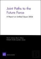 Joint Paths To The Future Force