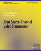 Joint Source-Channel Video Transmission