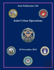 Joint Urban Operations  Joint Publicatio