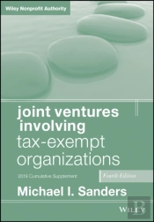 Joint Ventures Involving Tax-Exempt Organizations, 2019 Cumulative Supplement