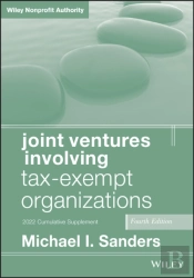 Joint Ventures Involving Tax-Exempt Organizations, 2022 Cumulative Supplement
