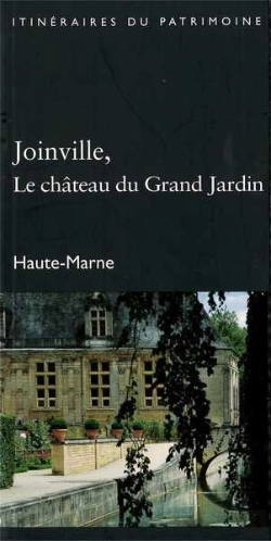 Bertrand.pt - Joinville, Le Chateau Du Grand Jardin (Haute-Marne)-Drac Champagne-Ardenne