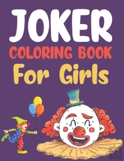 Bertrand.pt - Joker Coloring Book For Girls