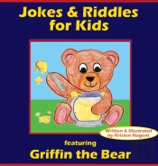 Jokes & Riddles For Kids (Featuring Griffin The Bear)