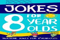 Jokes For 8 Year Olds