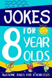 Jokes For 8 Year Olds