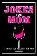 Jokes For Mom