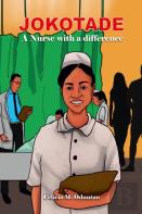 Jokotade A Nurse With A Difference