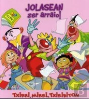 Jolasean, Zer Arraio!