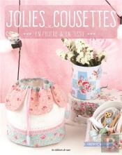 Jolies Cousettes En Feutre Et En Tissu