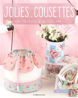 Bertrand.pt - Jolies Cousettes En Feutre Et En Tissu