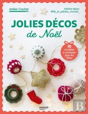Jolies Décos De Noël Au Crochet : 10 Modèles À Crocheter Pour Les Fêtes