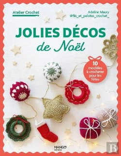Bertrand.pt - Jolies Décos De Noël Au Crochet : 10 Modèles À Crocheter Pour Les Fêtes
