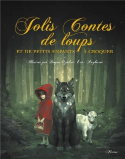 Bertrand.pt - Jolis Contes De Loups Et De Petits Enfants A Croquer