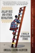 Jollof Rice And Other Revolutions