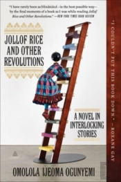 Jollof Rice And Other Revolutions