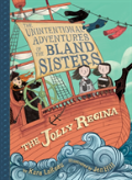 Jolly Regina (The Unintentional Adventures Of The Bland Sisters Book 1)