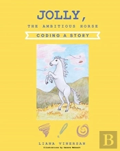Jolly, The Ambitious Horse