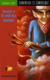Jomusch Et Le Troll Des Cuisines