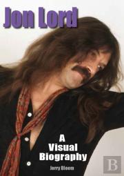 Jon Lord: A Visual Biography