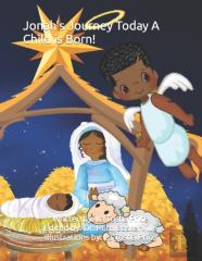 Jonah'S Journey Today A Child Is Born On Earth!