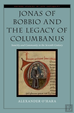 Bertrand.pt - Jonas Of Bobbio And The Legacy Of Columbanus