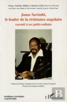 Jonas Savimbi, Le Leader De La Résistance Angolaise Raconté À Ses Petits-Enfants