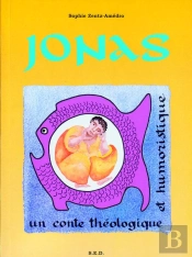 Jonas, Un Conte Théologique Et Humoristique