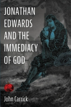 Bertrand.pt - Jonathan Edwards And The Immediacy Of God