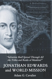 Jonathan Edwards And World Mission