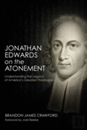 Jonathan Edwards On The Atonement