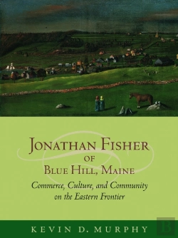 Bertrand.pt - Jonathan Fisher Of Blue Hill, Maine