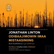 Jonathan Linton Odibaajimowin Imaa Mistaasiniing